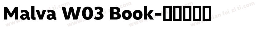 Malva W03 Book字体转换